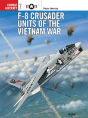 F-8 Crusader Units Of The Vietnam War - Preview