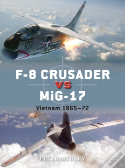 Capa do artigo F-8 Crusader Vs Mig-17