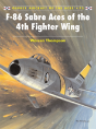 F-86 Sabre Aces Of The 4th Fighter Wing - Preview