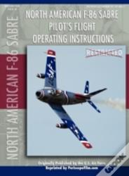 F-86 Sabre Pilot'S Flight Operating Manual