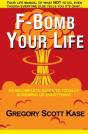 F-Bomb Your Life: An Incomplete Guide To - Preview
