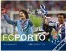 F. C. Porto - 100 Momentos