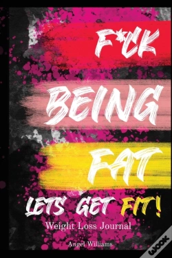 Capa do artigo F Ck Being Fat! Let'S Get Fit