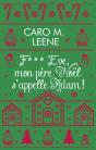 F*** Eve, Mon Père Noël S'Appelle Adam ! - Preview