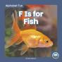 F Is For Fish - Preview