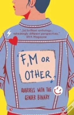 Capa do artigo F, M Or Other: Quarrels With The Gender Binary Volume 1