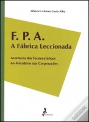 Capa do artigo F. P. A. - A Fábrica Leccionada