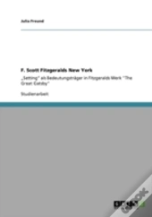 F. Scott Fitzgeralds New York