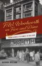 F. W. Woolworth And The Five And Dime - Preview