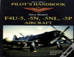 F4u-5, -5n, -5nl, -5p Pilots' Handbook