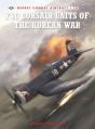 F4u Corsair Units Of The Korean War - Preview