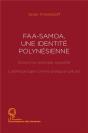 Faa-Samoa ; Une Identite Polynesienne ; L'Anthropologie Comme Dialogue Culturel - Preview