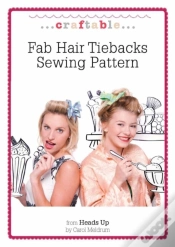Capa do artigo Fab Hair Tiebacks Sewing Pattern