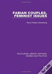 Fabian Couples, Feminist Issues