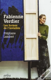 Fabienne Verdier, Les Formes De L'Invisible