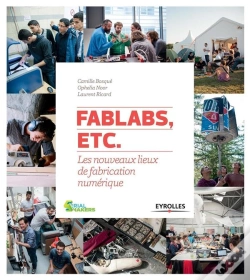 Capa do artigo Fablabs, Etc. ; Les Nouveaux Lieux De Fabrication Numérique