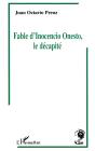 Fable D'Inocencio Onesto, Le Decapite - Preview