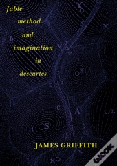 Fable, Method, And Imagination In Descartes