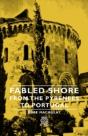 Fabled Shore - From The Pyrenees To Port - Preview