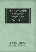 Fables And Proverbs From The Sanskrit