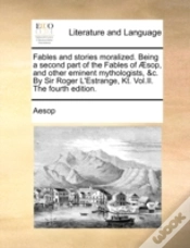 Capa do artigo Fables And Stories Moralized. Being A Se