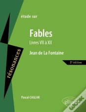 Capa do artigo Fables De Jean De La Fontaine ; Livres Vii À Xii