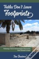 Fables Don'T Leave Footprints