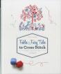 Fables & Fairy Tales To Cross Stitch - Preview