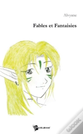 Fables Et Fantaisies
