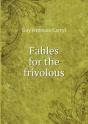 Fables For The Frivolous - Preview