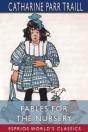 Fables For The Nursery  Esprios Classics - Preview