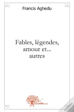 Capa do artigo Fables, Légendes, Amour Et... Autres