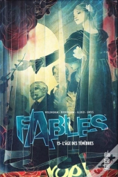 Fables T.15 ; L'Âge Des Ténèbres