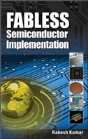 Fabless Semiconductor Implementation - Preview