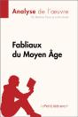 Fabliaux Du Moyen Âge (Analyse De L'Œuvre) - Preview