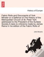 Fabric Rolls And Documents Of York Minst