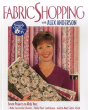 Fabric Shopping With Alex Anderson - Preview