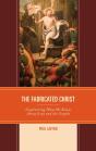Fabricated Christ - Preview