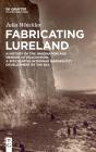 Fabricating Lureland - Preview
