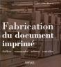 Fabrication Du Document Imprime - Preview