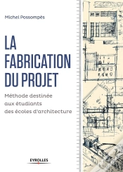 Capa do artigo Fabrication Du Projet ; Méthode Pour Les Étudiants Des Écoles D