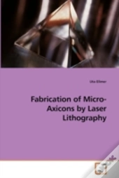 Fabrication Of Micro-Axicons By Laser Li