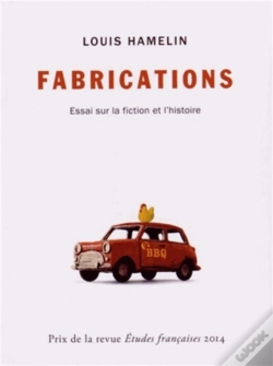 Capa do artigo Fabrications - Essai Sur La Fiction Et L'Histoire