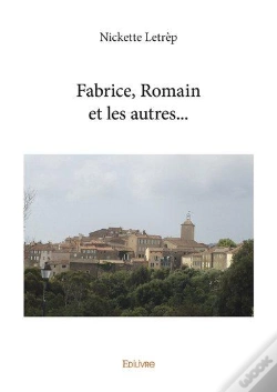 Capa do artigo Fabrice, Romain Et Les Autres...