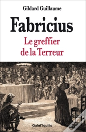 Capa do artigo Fabricius : Le Greffier De La Terreur