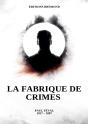 Fabrique De Crimes - Preview