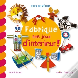 Capa do artigo Fabrique Tes Jeux D'Interieur !