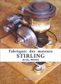 Fabriquer Des Moteurs Stirling - Preview