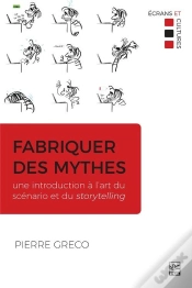 Capa do artigo Fabriquer Des Mythes : Une Introduction À L