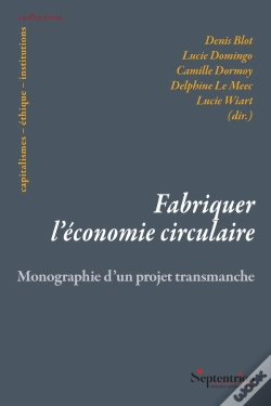 Capa do artigo Fabriquer L'Économie Circulaire : Monographie D'Un Projet Transmanche